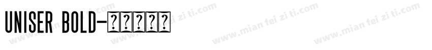 uniser bold字体转换
